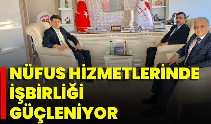 Nüfus Hizmetlerinde İşbirliği Güçleniyor