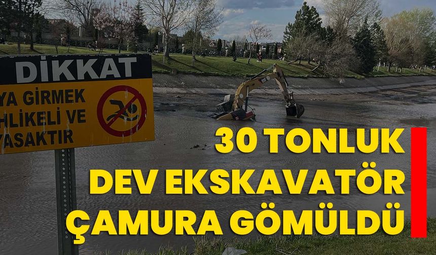 30 tonluk dev ekskavatör çamura gömüldü