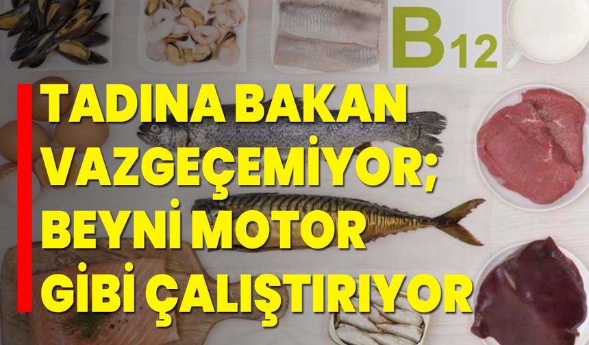 Tadına bakan vazgeçemiyor; Beyni motor gibi çalıştırıyor