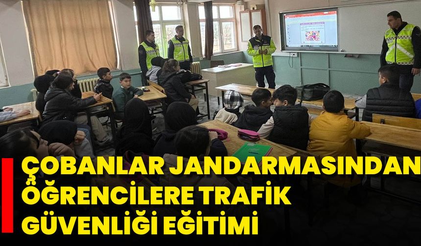 Çobanlar Jandarmasından Öğrencilere Trafik Güvenliği Eğitimi