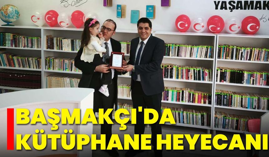 Başmakçı'da Kütüphane Heyecanı