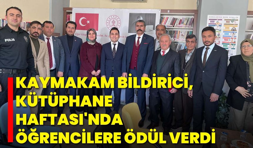 Kaymakam Bildirici, Kütüphane Haftası'nda Öğrencilere Ödül Verdi