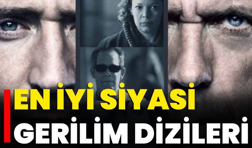 En İyi Siyasi Gerilim Dizileri