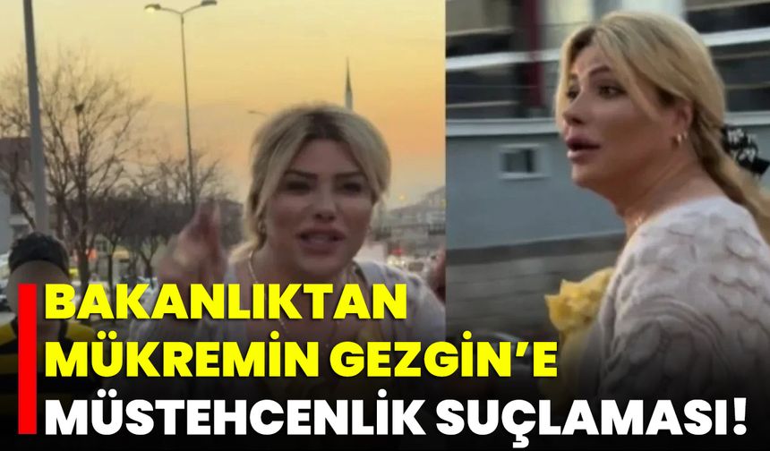 Bakanlıktan Mükremin Gezgin’e Müstehcenlik Suçlaması!