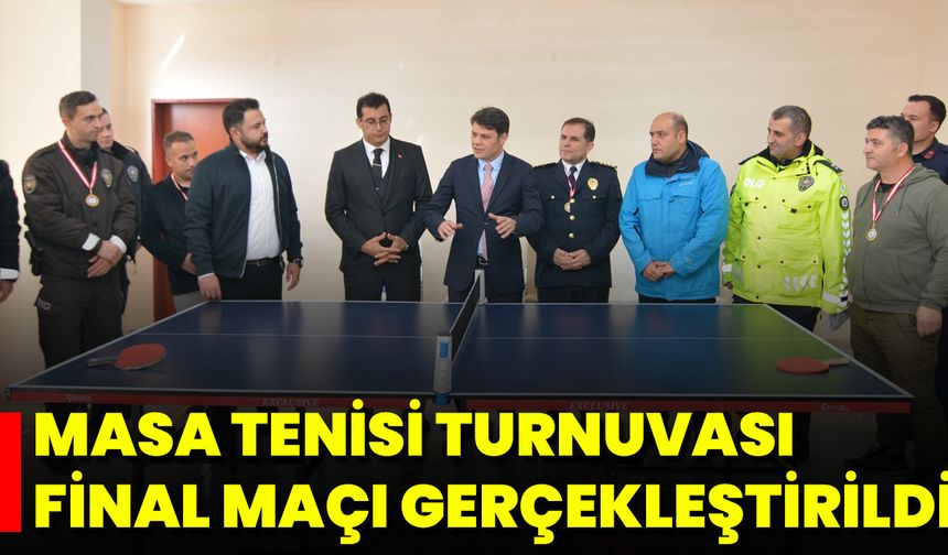 Masa Tenisi Turnuvası Final Maçı Gerçekleştirildi