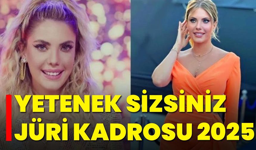 Yetenek Sizsiniz Jüri Kadrosu 2025