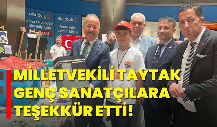 Milletvekili Taytak, Genç Sanatçılara Teşekkür Etti!