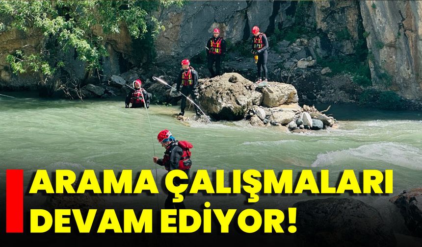 Arama Çalışmaları Devam Ediyor!