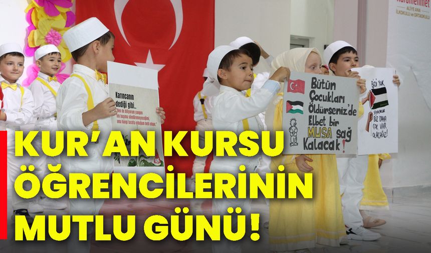 Kur’an Kursu öğrencilerinin mutlu günü!