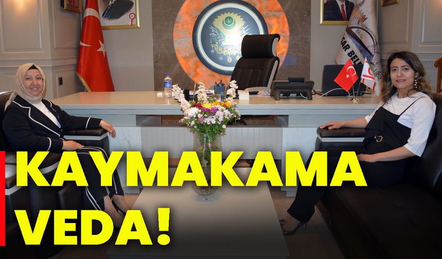 Kaymakama veda!