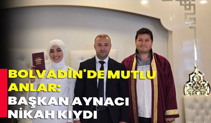 Bolvadin'de Mutlu Anlar: Başkan Aynacı Nikah Kıydı