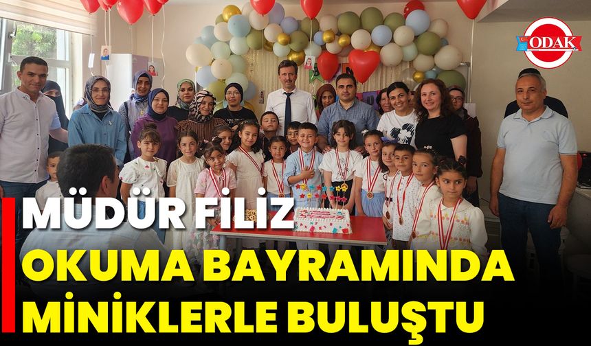 Müdür Filiz, Okuma Bayramında Miniklerle Buluştu