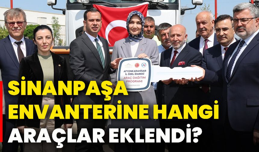 Sinanpaşa envanterine hangi araçlar eklendi?