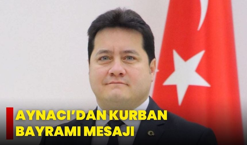 Aynacı’dan Kurban Bayramı Mesajı
