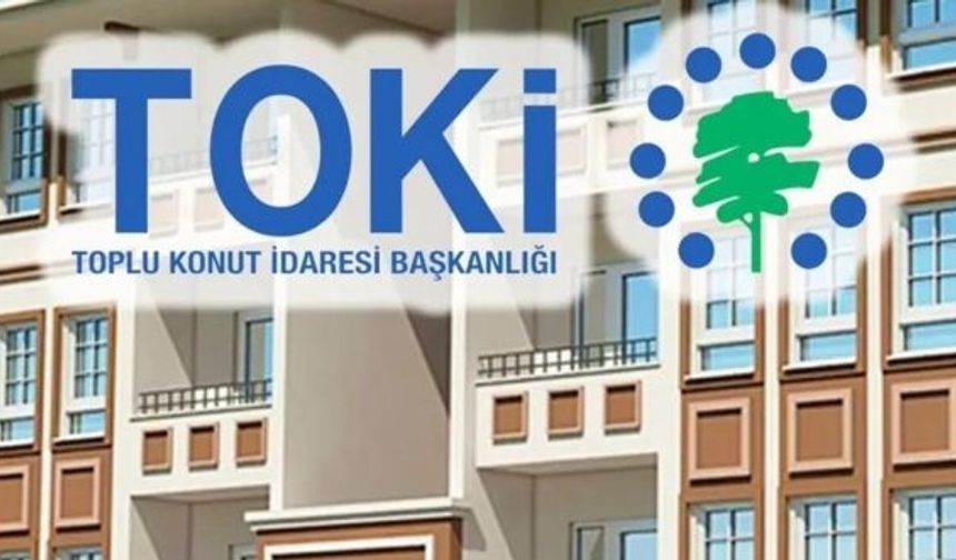 TOKİ’den dev fırsat! 2+1 daireleri 12 bin 538 TL taksitle satışa çıkarıyor, kaçırmayın!