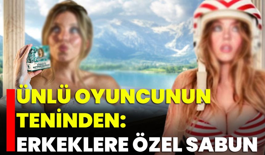 Ünlü Oyuncunun Teninden: Erkeklere Özel Sabun