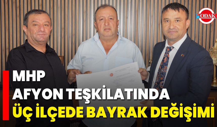 MHP Afyon Teşkilatında Üç İlçede Bayrak Değişimi
