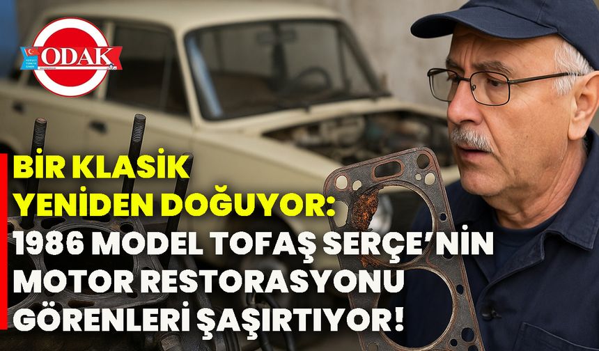Bir klasik yeniden doğuyor: 1986 model Tofaş Serçe’nin motor restorasyonu görenleri şaşırtıyor!