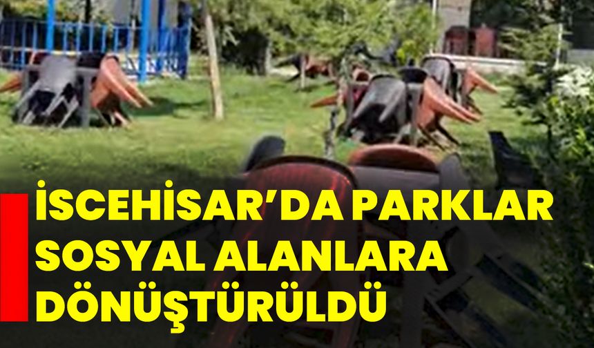 İscehisar’da parklar sosyal alanlara dönüştürüldü