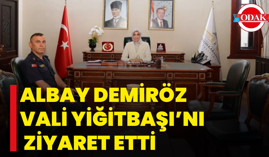 Albay Demiröz Vali Yiğitbaşı’nı Ziyaret Etti