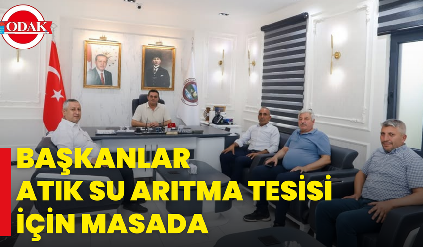 Başkanlar Atık Su Arıtma Tesisi İçin Masada