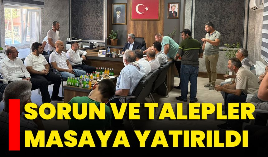 Sorun Ve Talepler Masaya Yatırıldı