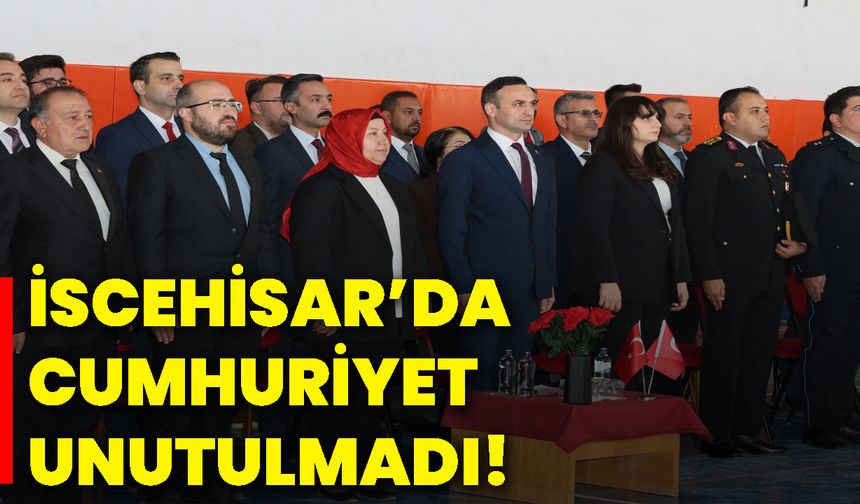 İscehisar’da Cumhuriyet Unutulmadı!