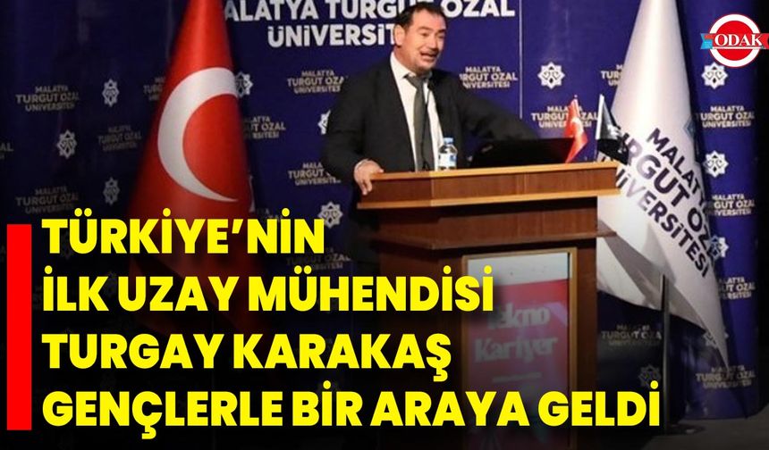 Türkiye’nin İlk Uzay Mühendisi Turgay Karakaş Gençlerle Bir Araya Geldi