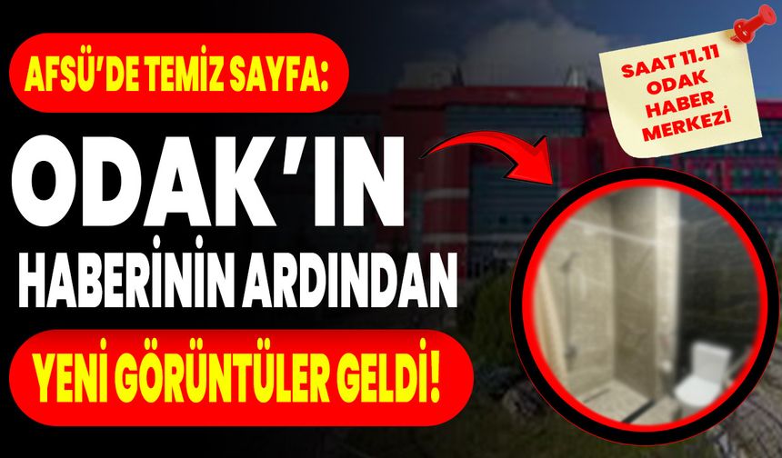 AFSÜ’DE TEMİZ SAYFA: ODAK’IN HABERİNİN ARDINDAN YENİ GÖRÜNTÜLER GELDİ!