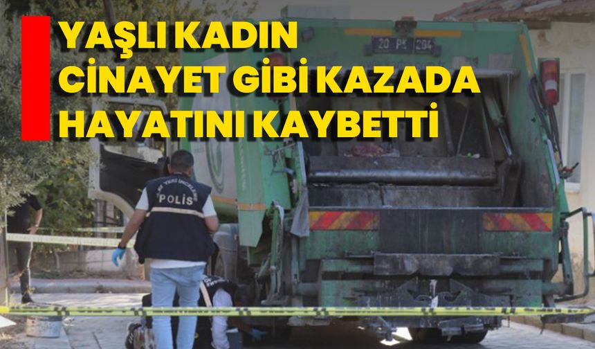 Yaşlı Kadın Cinayet Gibi Kazada Hayatını Kaybetti