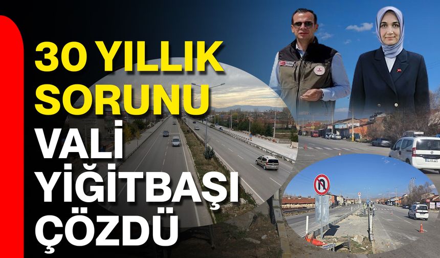 30 Yıllık Sorunu Vali Yiğitbaşı Çözdü