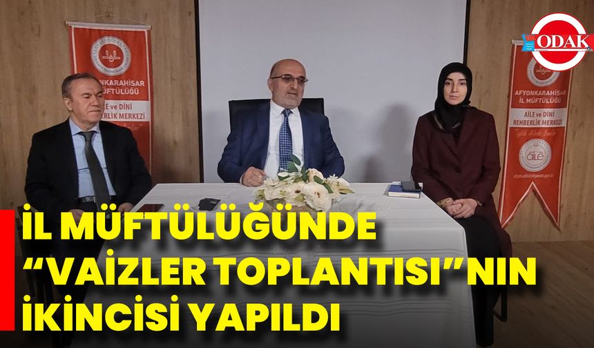 İl Müftülüğünde “Vaizler Toplantısı”nın İkincisi Yapıldı