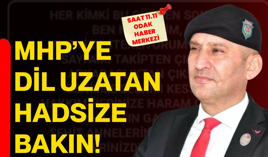 MHP’ye dil uzatan hadsize bakın!