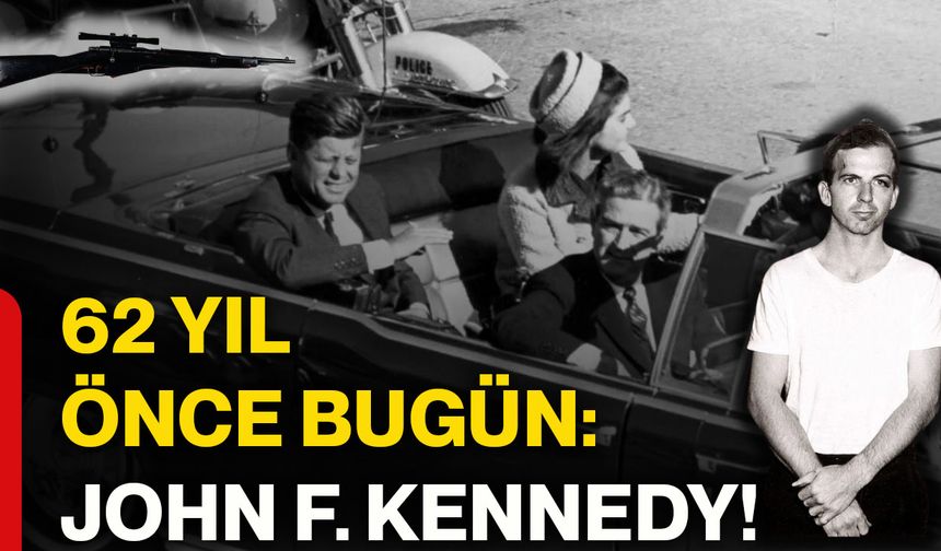 62 yıl önce bugün: John F. Kennedy!