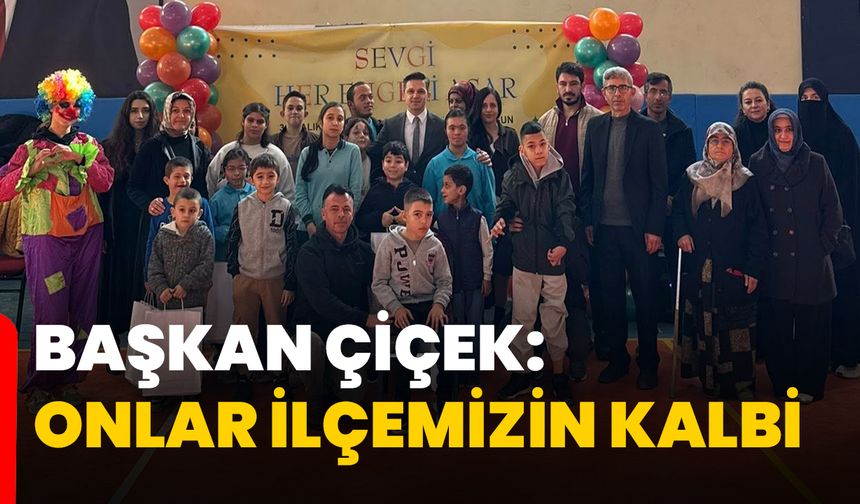 Başkan Çiçek: Onlar ilçemizin kalbi
