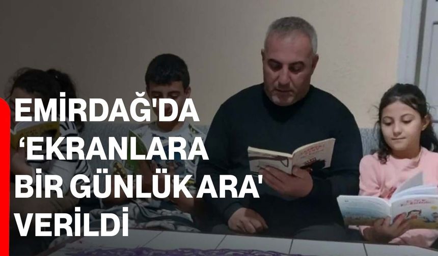 Emirdağ'da ‘ekranlara bir günlük ara' verildi