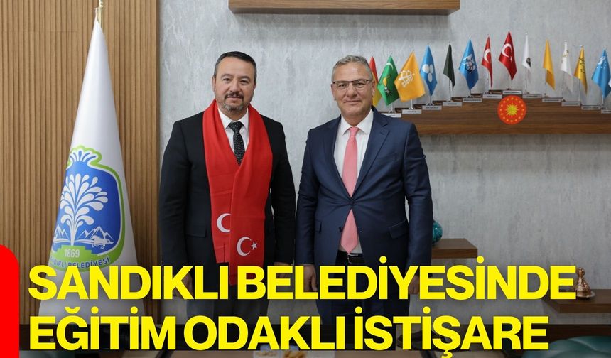 Sandıklı Belediyesinde Eğitim Odaklı İstişare