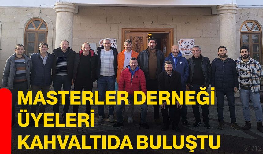 Masterler Derneği üyeleri kahvaltıda buluştu