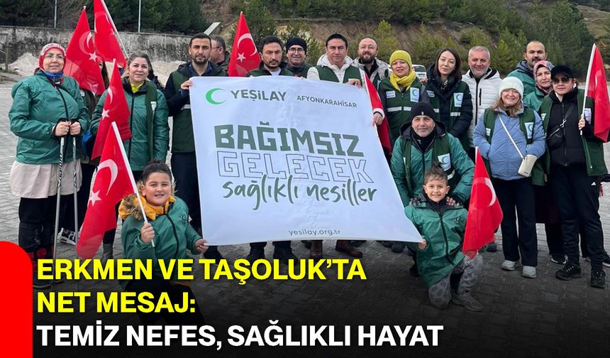 Erkmen ve Taşoluk’ta Net Mesaj: Temiz Nefes, Sağlıklı Hayat