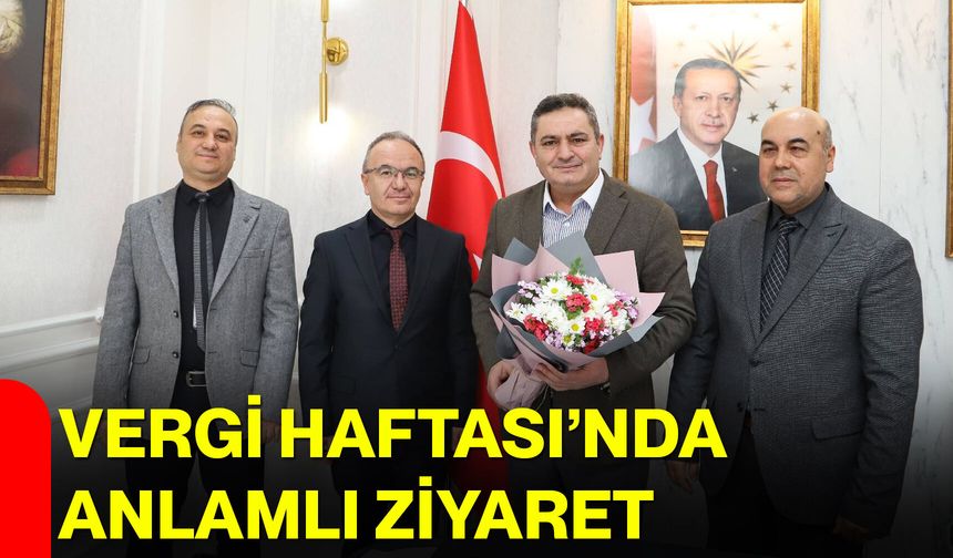 Vergi Haftası’nda Anlamlı Ziyaret