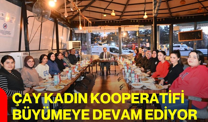 Çay Kadın Kooperatifi Büyümeye Devam Ediyor