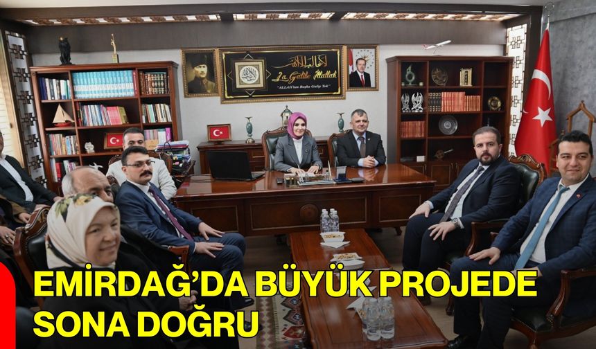 Emirdağ’da Büyük Projede Sona Doğru