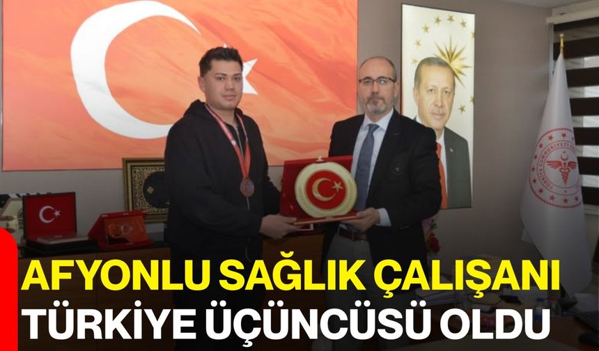 Afyonlu Sağlık Çalışanı Türkiye Üçüncüsü Oldu