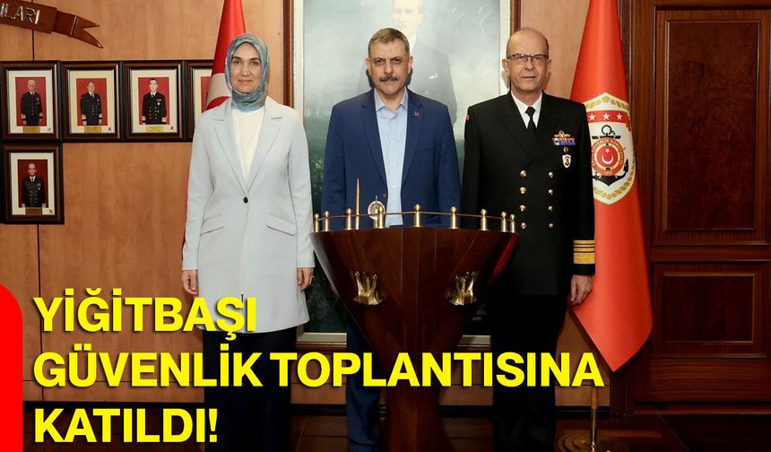 Yiğitbaşı Güvenlik Toplantısına Katıldı