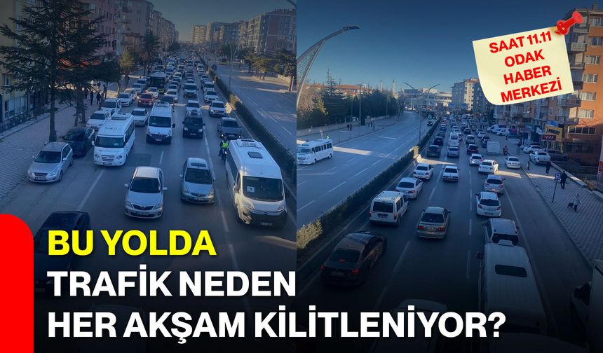 Bu Yolda Trafik Neden Her Akşam Kilitleniyor?