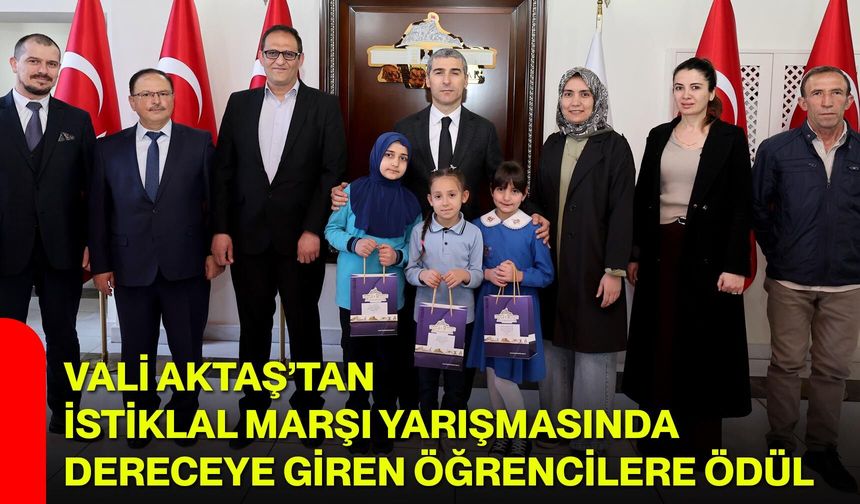 Vali Aktaş’tan İstiklal Marşı Yarışmasında Dereceye Giren Öğrencilere Ödül