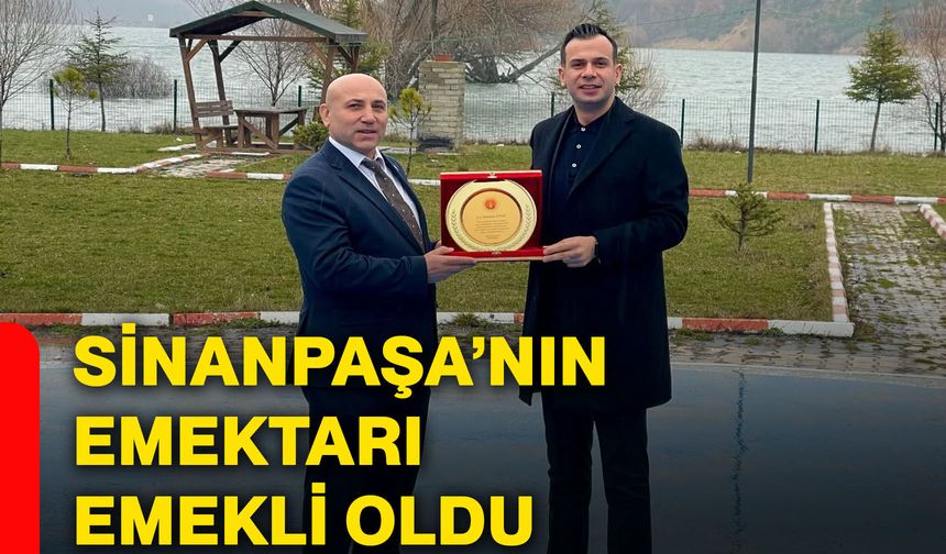 Sinanpaşa’nın emektarı emekli oldu