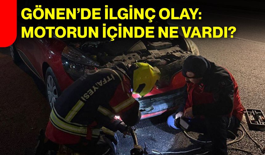 Gönen’de İlginç Olay: Motorun İçinde Ne Vardı?