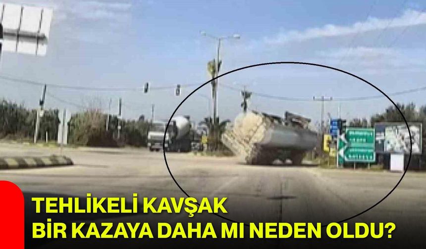 Tehlikeli Kavşak Bir Kazaya Daha mı Neden Oldu?