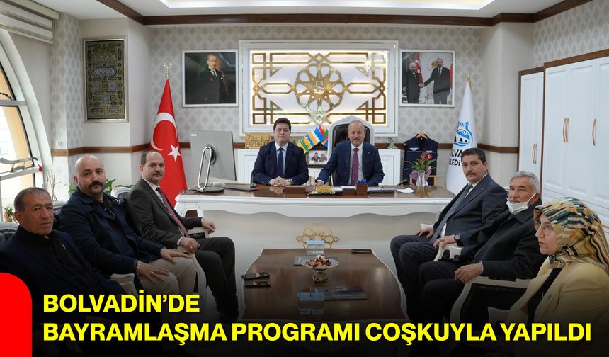 Bolvadin’de Bayramlaşma Programı Coşkuyla Yapıldı
